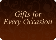 Gifts for Every Occasion